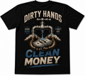 Dirty Hands Clean Money Honest Pay Tee