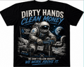 Dirty Hands Clean Money Astronaut Plumber Tee