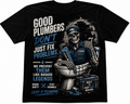 Good Plumbers Don’t Just Fix Problems Tee